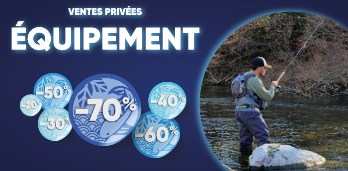 équipement du pêcheur ventes privées 